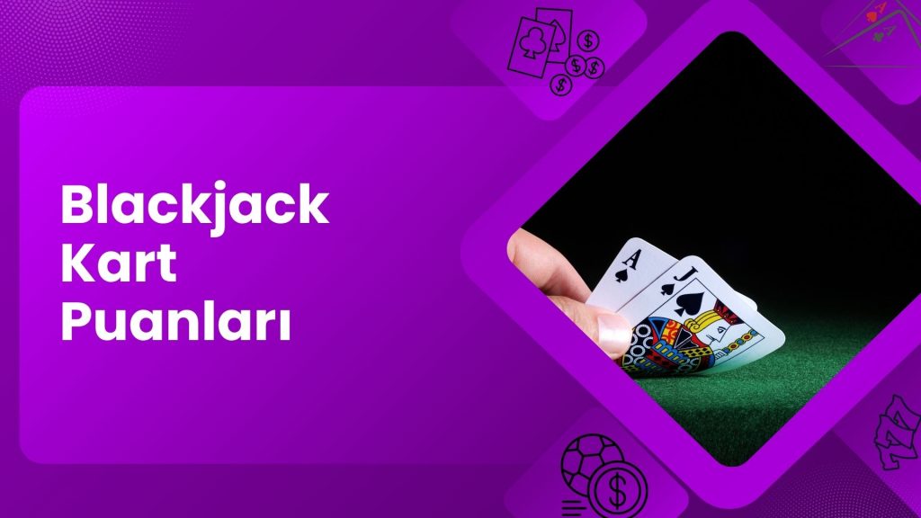 Blackjack Kart Puanları