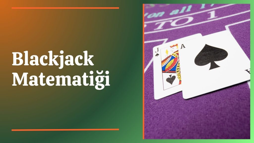 Blackjack Matematiği