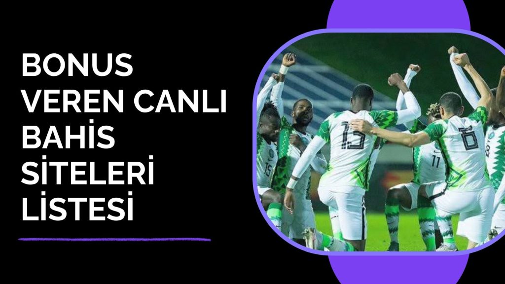 Bonus Veren Canlı Bahis Siteleri Listesi